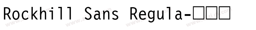 Rockhill Sans Regula字体转换